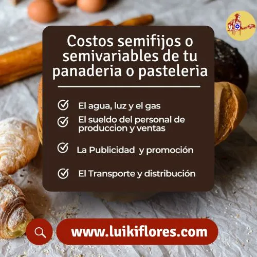 costos semifijos o semivariables para panaderias y pastelerias